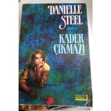 KADER ÇIKMAZI - DANIELLE STEEL