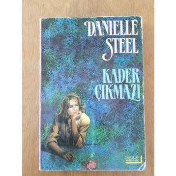 KADER ÇIKMAZI - DANIELLE STEEL