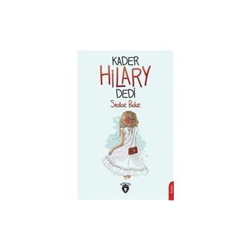 Kader Hilary Dedi - Sedat Bulut