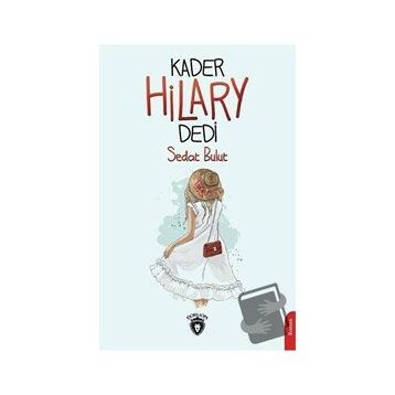 Kader Hilary Dedi - Sedat Bulut