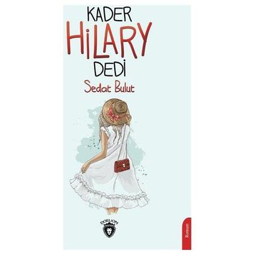 Kader Hilary Dedi - Sedat Bulut