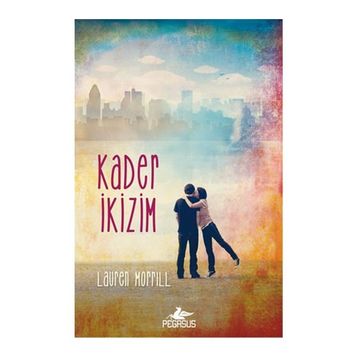 Kader İkizim - Lauren Morrill