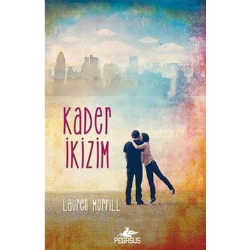 Kader İkizim - Lauren Morrill