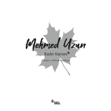 KADER KUYUSU - MEHMED UZUN