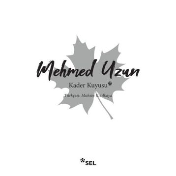 KADER KUYUSU - MEHMED UZUN