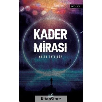 Kader Mirası Melih Tatlısöz
