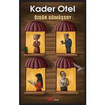 Kader Otel / Özgür Gümüşsoy