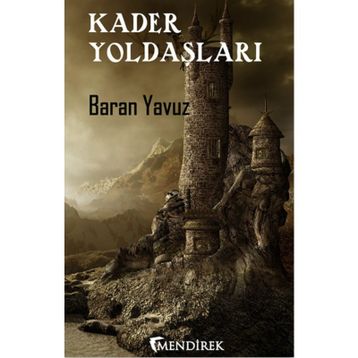 Kader Yoldaşları - Baran Yavuz