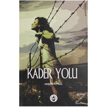 Kader Yolu - Nermin Poyraz
