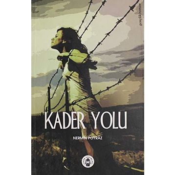 Kader Yolu - Nermin Poyraz