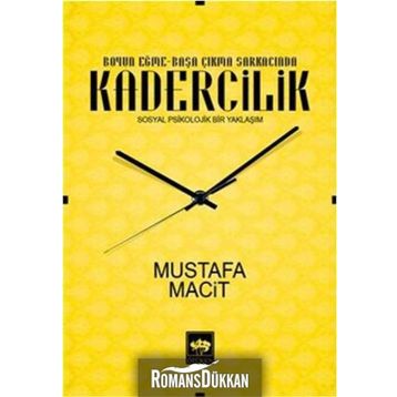 Kadercilik - Mustafa Macit