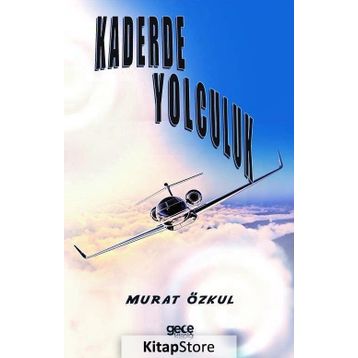 Kaderde Yolculuk - Murat Özkul