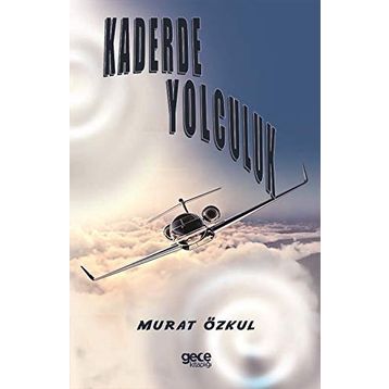 Kaderde Yolculuk - Murat Özkul