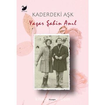 Kaderdeki Aşk Yaşar Şahin Anıl