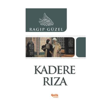 KADERE RIZA - RAGIP GÜZEL