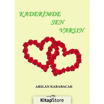 KADERIMDE SEN VARSIN - VICTORIA ALEXANDER