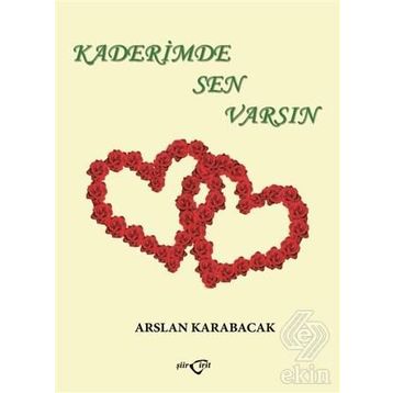 KADERIMDE SEN VARSIN - VICTORIA ALEXANDER