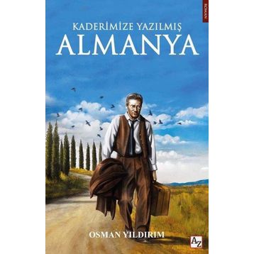 Kaderimize Yazılmış Almanya - Osman Yıldırım