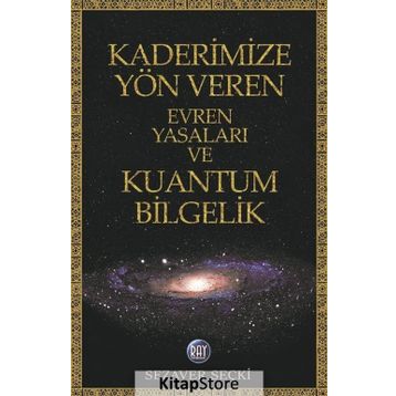 KADERIMIZE YÖN VEREN EVREN YASALARI - SEZAVER SEÇKİ