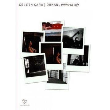 KADERIN AĞI - GÜLÇİN KARAŞ