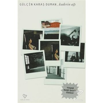 KADERIN AĞI - GÜLÇİN KARAŞ