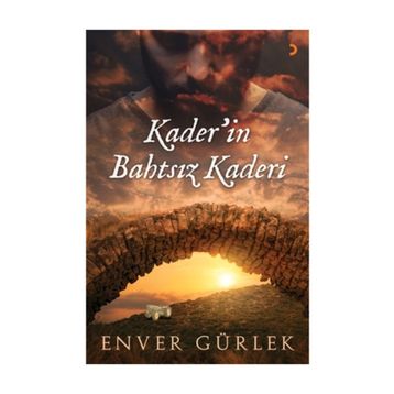 Kader'in Bahtsız Kaderi - Enver Gürlek