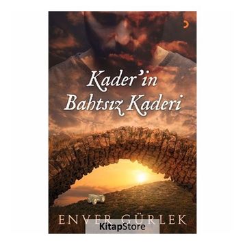 Kader'in Bahtsız Kaderi - Enver Gürlek