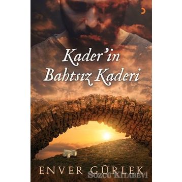 Kader'in Bahtsız Kaderi - Enver Gürlek