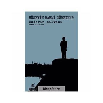 Kaderin Cilvesi - Hüseyin Rahmi Gürpınar
