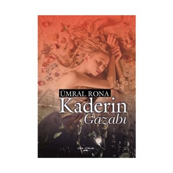 Kaderin Gazabı - Ümral Rona