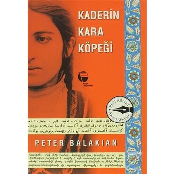 Kaderin Kara Köpeği - Peter Balakian