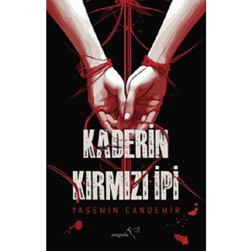 Kaderin Kırmızı İpi Yasemin Candemir