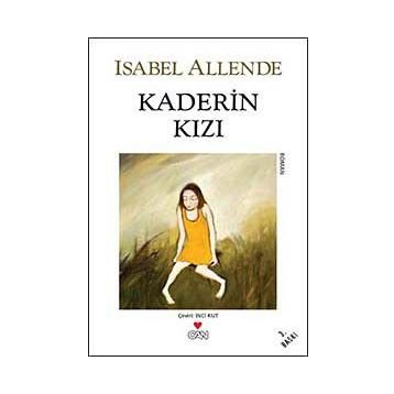 KADERIN KIZI - ISABEL ALLENDE
