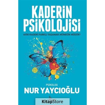 Kaderin Psikolojisi - Nur Yaycıoğlu