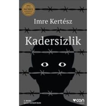 KADERSIZLIK - IMRE KERTESZ