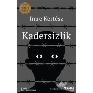 KADERSIZLIK - IMRE KERTESZ