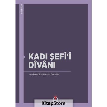 Kadı Şefi’i Divanı - Songül Aydın Yağcıoğlu