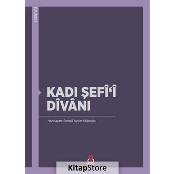 Kadı Şefi’i Divanı - Songül Aydın Yağcıoğlu