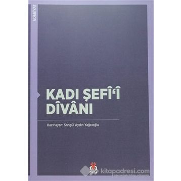 Kadı Şefi’i Divanı - Songül Aydın Yağcıoğlu