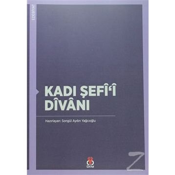 Kadı Şefi’i Divanı - Songül Aydın Yağcıoğlu