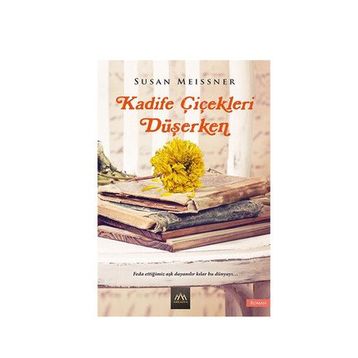 Kadife Çiçekleri Düşerken - Susan Meissner