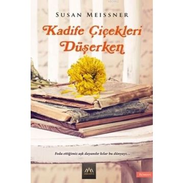 Kadife Çiçekleri Düşerken - Susan Meissner