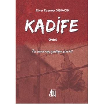 Kadife - Ebru Zeynep Dişiaçık