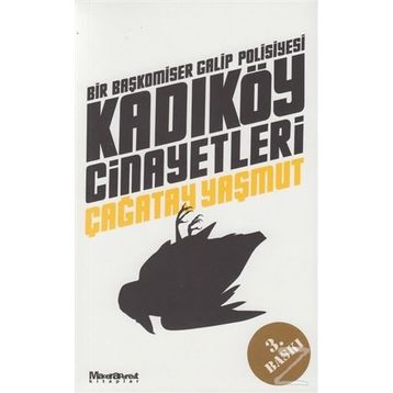 KADIKÖY CINAYETLERI - ÇAĞATAY YAŞMUT