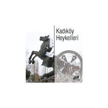 Kadıköy Heykelleri - Kolektif