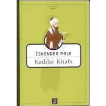 KADILAR KİTABI - İSKENDER PALA