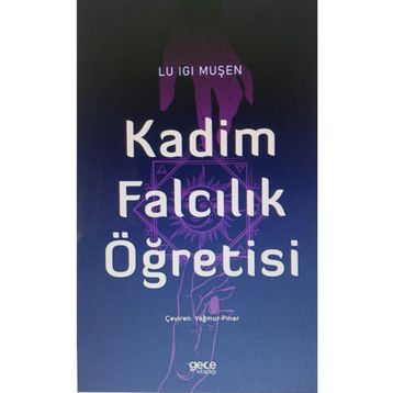 Kadim Falcılık Öğretisi - Lu Igi Muşen