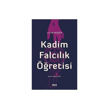 Kadim Falcılık Öğretisi - Lu Igi Muşen