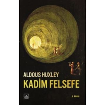Kadim Felsefe - Aldous Huxley