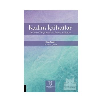 Kadim İçtihatlar - Yasin Çevik